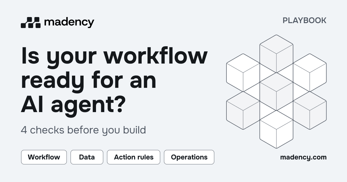 Four checks for AI agent readiness: workflow, data, action rules, and operations.